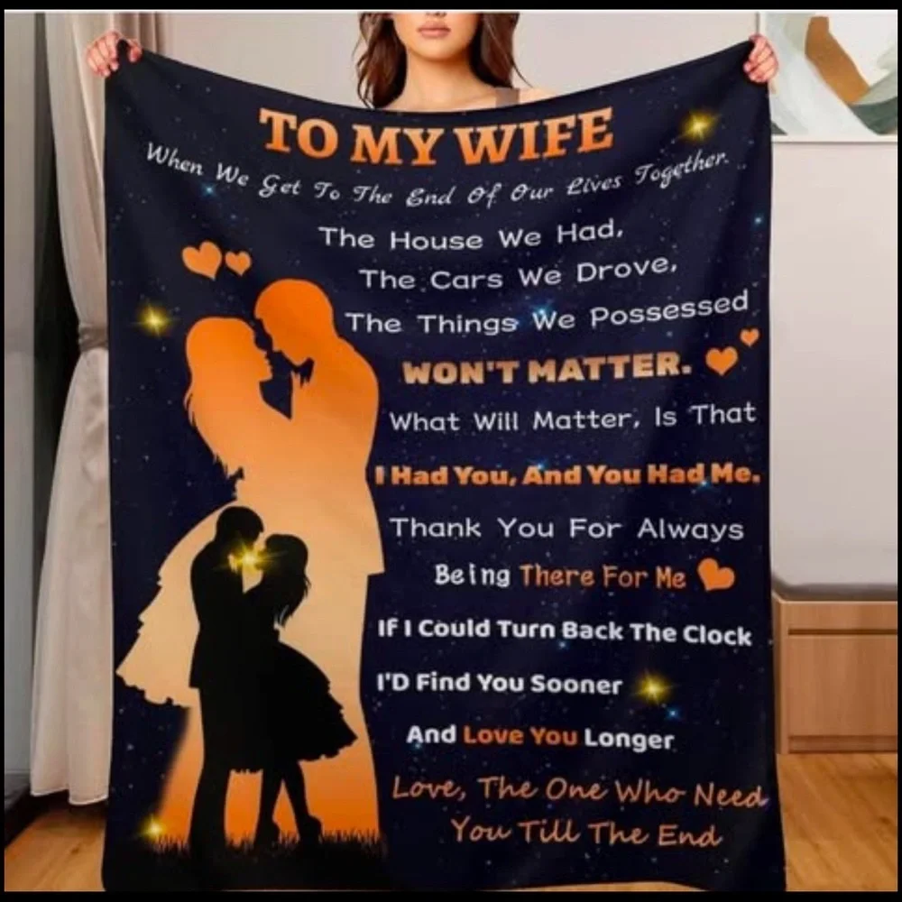 To my wife Blanket Size 50x60 Inc